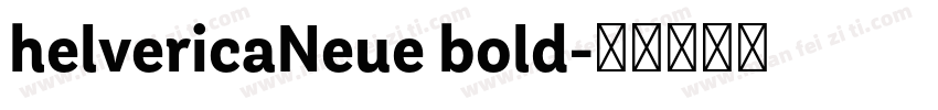 helvericaNeue bold字体转换